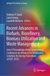 Recent Advances in Biofuels, Biorefinery, Biomass Utilization and Waste Management cover