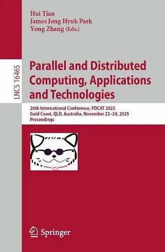 Parallel and Distributed Computing, Applications and Technologies cover