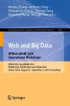 Web and Big Data. APWeb-WAIM 2024 International Workshops cover