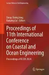 Proceedings of 11th International Conference on Coastal and Ocean Engineering cover