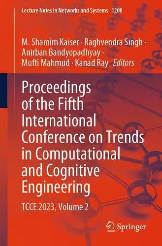 Proceedings of the Fifth International Conference on Trends in Computational and Cognitive Engineering cover