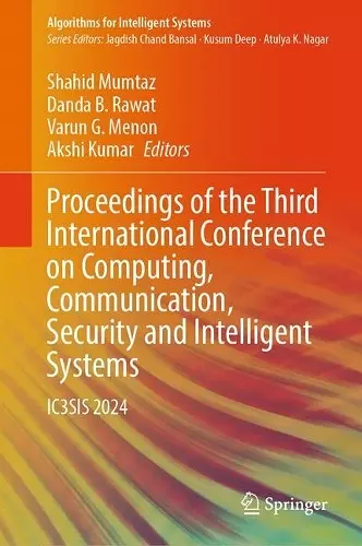 Proceedings of the Third International Conference on Computing, Communication, Security and Intelligent Systems cover