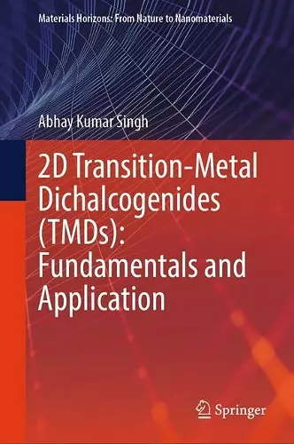 2D Transition-Metal Dichalcogenides (TMDs): Fundamentals and Application cover