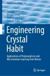 Engineering Crystal Habit cover