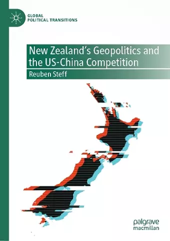 New Zealand's Geopolitics and the US-China Competition cover