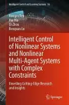 Intelligent Control of Nonlinear Systems and Nonlinear Multi-Agent Systems with Complex Constraints cover