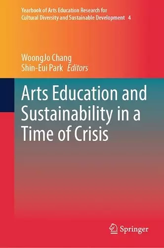 Arts Education and Sustainability in a Time of Crisis cover