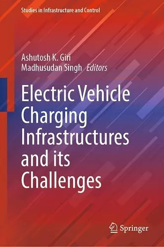 Electric Vehicle Charging Infrastructures and its Challenges cover