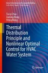 Thermal Distribution Principle and Nonlinear Optimal Control for HVAC Water System cover