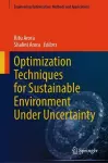 Optimization Techniques for Sustainable Environment Under Uncertainty cover