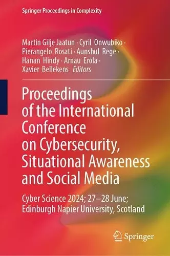 Proceedings of the International Conference on Cybersecurity, Situational Awareness and Social Media cover
