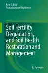 Soil Fertility Degradation, and Soil Health Restoration and Management cover