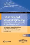 Future Data and Security Engineering. Big Data, Security and Privacy, Smart City and Industry 4.0 Applications cover