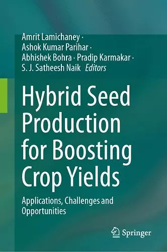 Hybrid Seed Production for Boosting Crop Yields cover