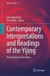 Contemporary Interpretations and Readings of the Yijing cover