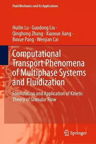 Computational Transport Phenomena of Multiphase Systems and Fluidization cover