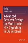 Advanced Receiver Design for Multicarrier FTN Signaling in 6G Systems cover