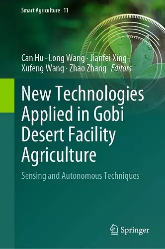 New Technologies Applied in Gobi Desert Facility Agriculture cover