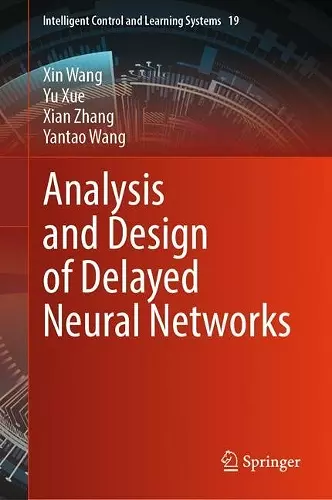 Analysis and Design of Delayed Neural Networks cover