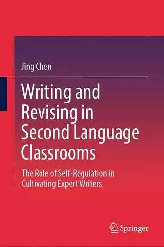 Writing and Revising in Second Language Classrooms cover