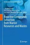Bioactive Compounds Extraction from Marine Resources and Wastes cover