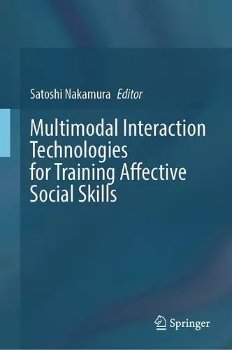 Multimodal Interaction Technologies for Training Affective Social Skills cover