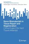 Nano-Biomaterials in Tissue Repair and Regeneration cover