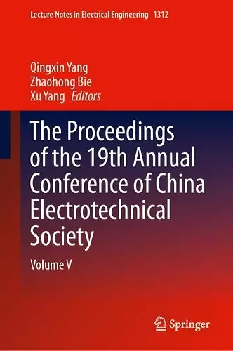 The Proceedings of the 19th Annual Conference of China Electrotechnical Society cover