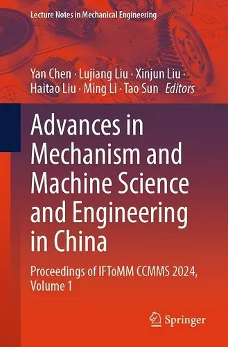 Advances in Mechanism and Machine Science and Engineering in China cover