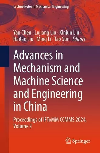 Advances in Mechanism and Machine Science and Engineering in China cover