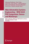 Web Information Systems Engineering – WISE 2024 PhD Symposium, Demos and Workshops cover