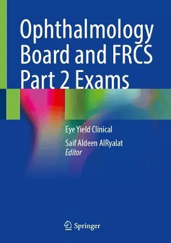 Ophthalmology Board and FRCS Part 2 Exams cover