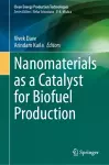 Nanomaterials as a Catalyst for Biofuel Production cover