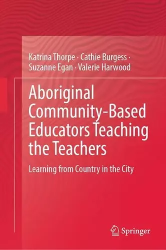 Aboriginal Community-Based Educators Teaching the Teachers cover