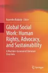 Global Social Work: Human Rights, Advocacy, and Sustainability cover