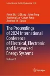 The Proceedings of 2024 International Conference of Electrical, Electronic and Networked Energy Systems cover