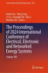 The Proceedings of 2024 International Conference of Electrical, Electronic and Networked Energy Systems cover
