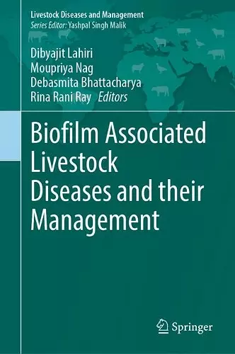 Biofilm Associated Livestock Diseases and their Management cover