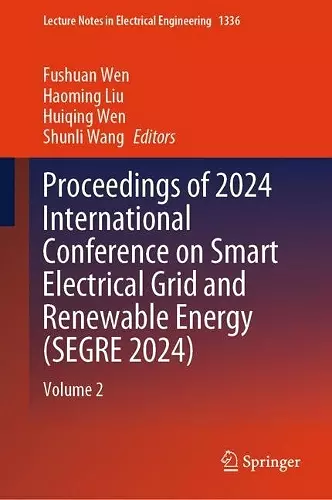 Proceedings of 2024 International Conference on Smart Electrical Grid and Renewable Energy (SEGRE 2024) cover