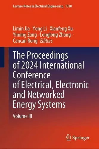 The Proceedings of 2024 International Conference of Electrical, Electronic and Networked Energy Systems cover