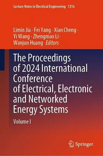 The Proceedings of 2024 International Conference of Electrical, Electronic and Networked Energy Systems cover