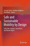 Safe and Sustainable Mobility by Design cover