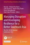 Managing Disruption and Developing Resilience for a Better Southeast Asia cover