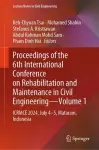 Proceedings of the 6th International Conference on Rehabilitation and Maintenance in Civil Engineering—Volume 1 cover