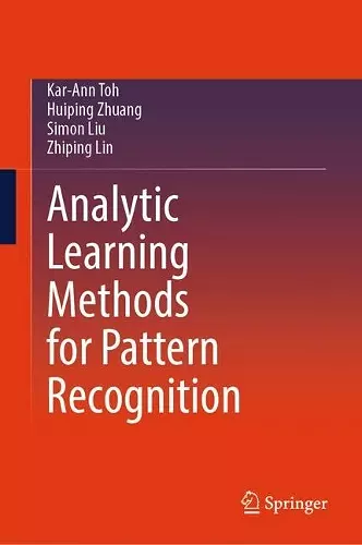 Analytic Learning Methods for Pattern Recognition cover