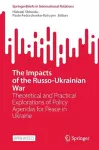 The Impacts of the Russo-Ukrainian War cover