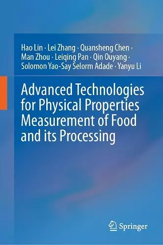 Advanced Technologies for Physical Properties Measurement of Food and its Processing cover