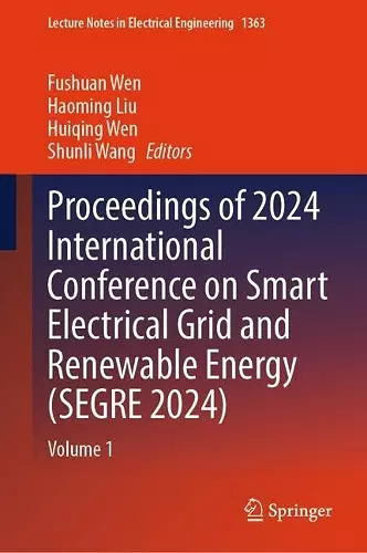 Proceedings of 2024 International Conference on Smart Electrical Grid and Renewable Energy (SEGRE 2024) cover