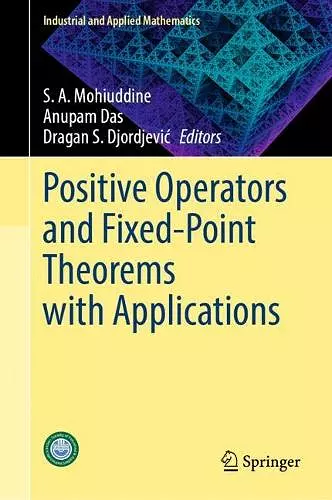 Positive Operators and Fixed-Point Theorems with Applications cover