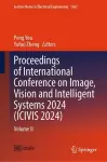 Proceedings of International Conference on Image, Vision and Intelligent Systems 2024 (ICIVIS 2024) cover